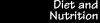 Diet and Nutrition