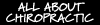 All About Chiropractic