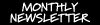 Monthly Newsletter