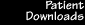 Patient Downloads