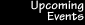 Upcoming Events